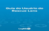 Guia do Usuário do Rescue Lens€¦ · O email é gerado (e enviado se você optar por enviá-lo pelo sistema Rescue). 7. Peça para o cliente abrir a mensagem e tocar no link para