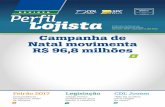 REVISTA Perfil Lojista - CDL · 2020-07-01 · na imprensa local. Segundo o presidente da CDL Vitória, Adriano Ohnesor-ge, a principal vantagem do Feirão é o aumento no fluxo de
