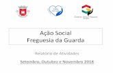 Ação Social Freguesia da Guarda - Amazon S3 · No dia 1 de Outubro, assinalou-se o Dia Internacional do Idoso. A Câmara Municipal da Guarda promoveu um passeio a Salamanca, utilizando