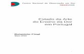 Estado da Arte do Ensino da Dor em Portugal1nj5ms2lli5hdggbe3mm7ms5-wpengine.netdna-ssl.com/files/2015/0… · Centro Nacional de Observação em Dor OBSERV DOR Estado da Arte do