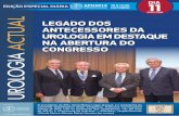 sexta-feira ACTUAL Legado dos antecessores da UroLogia ...Este Congresso é o culminar de um processo organizativo que começou com o convite da Associação Portuguesa de Urologia