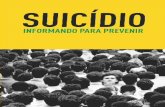 ASSOCIAÇÃO BRASILEIRA DE PSIQUIATRIA (ABP) · (OMS, 2014), é possível prevenir o suicídio, desde que, entre outras medidas, os profissionais de saúde, de todos os níveis de