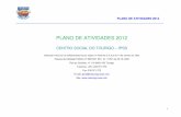 Plano Actividades de 2012 - cstourigo-ipss.com · Magusto de São Martinho CUMPRIDO A avaliar na reunião da semana de 14 a 18 de Novembro Apresentar aos sócios - Plano de atividades