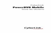 CyberLink PowerDVD Mobiledownload.cyberlink.com/ftpdload/user_guide/power... · vida de multimídia digital através da reprodução de vídeos, músicas e fotos. Usando o recurso