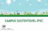 CAMPUS SUSTENTÁVEL IPVC§ão.pdf · Geração Depositrão“ para recolha de Resíduos de Equipamentos Elétricos e Eletrónicos ...