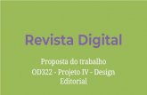 Revista Digital - Nexo Designnaolab.nexodesign.com.br/wp-content/uploads/2018/10/Revista-Digit… · Revista Digital Proposta do trabalho OD322 - Projeto IV - Design Editorial. Elementos