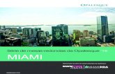 Série de mesas-redondas da Opalesque MIAMI2 SÉRIE DE MESAS-REDONDAS DA OPALESQUE 2016 | MIAMI Nota do editor Miami se tornou um destino para pessoas do mundo inteiro Cidadãos de