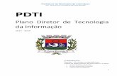 PDTI – Plano Diretor de Tecnologia da Informação 2019-2020 ... · PDTI – Plano Diretor de Tecnologia da Informação 2019-2020 5 objetivos estratégicos, prestar serviços de