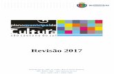 Revisão 2017mapacultural.saocaetanodosul.sp.gov.br/files/event/2357/plano_de... · do Plano de Cultura. [04] Reorganização Administrativa da área da Cultura implantada até 2021.