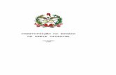 CONSTITUIÇÃO DO ESTADO DE SANTA CATARINA · 2014-06-16 · Constituição do Estado de Santa Catarina Edição atualizada em novembro de 2009 Promulgada em 5 de outubro de 1989