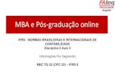 MBA e Pós-graduação online - Faculdade LegaleMBA e Pós-graduação online IFRS - NORMAS BRASILEIRAS E INTERNACIONAIS DE ... Pós graduado em Gestão pela Sociedade de Desenvolvimento