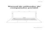 Manual do utilizador do computador portátil€¦ · 2 Manual do utilizador do computador portátil Índice Capítulo 1: Introdução ao PC Portátil Acerca deste manual..... 6 Notas