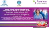 Semana Mundial de Conscientização sobre Antimicrobianos ... · Antimicrobianos - 18 a 24 de novembro de 2019 - Organização Mundial de Saúde - OMS World Antibiotic Awareness Week