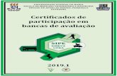 Certificados de participação em bancas de avaliação€¦ · CERTIFICADO DE PARTICIPAÇÃO EM BANCA DE MONOGRAFIA DE GRADUAÇÃO Certificamos que Roberta Costa Dias (orientador),