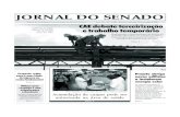 JORNAL DO SENADO€¦ · JORNAL DO SENADO - E-mail: jornal@senado.gov.br - tel.: 0800 612211 - fax: (61) 311 3137 Impresso pela Secretaria Especial de Editoraçªo e Publicaçıes