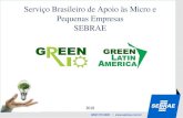 Serviço Brasileiro de Apoio às Micro e Pequenas …...0800 570 0800 / GUARANÁ CERTIFICADO - 2018 Participação em 2019 nos eventos: GREEN RIO 2019 BioBrazil Fair e BioFach América