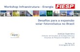 Workshop Infraestrutura - Energia Desafios para a expansão ...€¦ · Geração Distribuída Residencial no Longo Prazo Fotovoltaica Residencial 3,7% 7,3% 11,3% 14,6% 18,3% Projeção