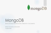 MongoDB - UFPE if695/arquivos/aulas/ آ  MongoDB O que أ©? Banco de dados (BD) nأ£o relacional orientado