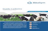 FOLHETO GADO LEITEIRO - 2017 - PDFbiosyn.com.br/pdf/2017-FOLHETO-GADO-LEITEIRO.pdf · 1,44 mg 3,1x10E9 ufc/g Vitamina B12 (mín.) 10,00 mcg Vitamina B2 (mín.) 243,75 mg Vitamina