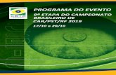 PROGRAMA DO EVENTO · 2019-10-24 · 9ª Etapa do Campeonato Brasileiro de Car/Pst/RF 2019 17/10 a 20/10 3 PA1 1 3 3 3 2 N PA2 ... Domingo de 09:00 às 13:00h PE - Recife - Caxangá