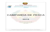 CAMPANHA DE PESCA£o-3... · 2019-06-17 · Nº Recurso Alvo Forma de Alocação Tipo de Frota Zona de Pesca Total Admissível Arte de Pesca Porto Base Acordos de Pesca Camarão de