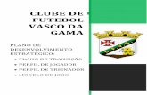 CLUBE DE FUTEBOL VASCO DA GAMA - associapro.com CLUBE DE FUTEBOL VASCO DA GAMA etapas de actividade – a pré-especialização e a especialização. Isto significa, em última análise,