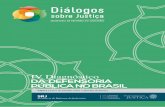 IV Diagnóstico da defensoria PÚblica no brasil · AVI Design 341.46218 Q1d IV diagnóstico da Defensoria Pública no Brasil / organizadoras, ... rico brasileiro de manutenção