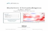 Boletim Climatológico€¦ · base nas reanálises NCEP/NCAR (Kalnay et al., 1996) ... No período de outubro de 2016 a julho de 2017, o total de precipitação observado foi inferior