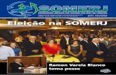 capa - Somerj · 2018-01-24 · Revista SOMERJ - 3 de gestão editorial Final A Dr. Carlindo Machado Presidente SOMERJ pós seis anos de mandato, 2005 a 2011, deixo a Presi-dência