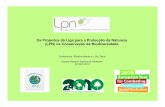 Os Projectos da Liga para a Protecção da Natureza (LPN) na ... · Os Projectos da Liga para a Protecção da Natureza (LPN) na Conservação da Biodiversidade Biodiversidade e o