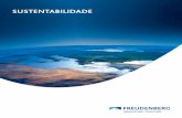 SUSTENTABILIDADE - Freudenberg Group...2017/06/14  · Sustentabilidade é uma das maneiras pela qual demonstramos esta responsa - bilidade. Nossos valores e princípios são datados
