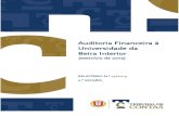 Auditoria Financeira à Universidade da Beira Interior · 2019-10-11 · da Beira Interior, que sucedeu ao Instituto Politécnico da Covilhã. De acordo com os seus estatutos, aprovados