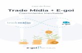 Caso de Éxito Trade Mídia + E-goi · Trade Mídia es una agencia especializada en la gestión de campañas de E-mail Marketing y Marketing Multicanal, transformándose en referencia