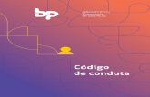AF Código de Conduta - BP · 2020-03-18 · Olá. Seja bem-vindo à BP - A Beneficência Portuguesa de São Paulo. Estamos felizes em tê-lo conosco. Nas próximas páginas, você
