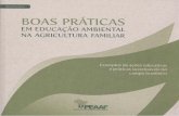 BOAS PRÁTICAS - Embrapa · de-se afirmar que a agricultura orgânica é uma atividade lucrativa com mercado garantido, necessitando ... nico em produção orgânica e agroecologia,