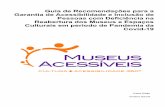 Guia de Recomendações para a Garantia de …...Junho de 2020 O Guia de Recomendações para a Garantia de Acessibilidade e Inclusão de Pessoas com Deficiência na Reabertura dos