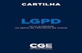 LGPD - Paraná€¦ · Regulation (GDPR), Regulamento de Proteção de Dados da União Europeia. No Brasil, a proteção de dados possui natureza jurídica de direito e garantia fundamental,