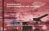 Inovação Inov ológica n - CNPqestatico.cnpq.br/portal/premios/2014/mercosul/espanhol/... · 2014-04-29 · Brasil. Ministério da Ciência, Tecnologia e Inovação IV. Conselho