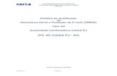 (PC AC CAIXA PJ - A3)certificadodigital.caixa.gov.br/documentos/pca3ac-caixapj.pdf · Tipo A3 Versão 5.1 Página 1 Política de Certificado de Assinatura Geral e Proteção de E-mail