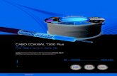 CABO COAXIAL T200 Plus - Televes · 213001 CABO COAXIAL T200 PLUS 8424450154267 PVC ITED2 EN 501175 C LASS A 3GHZ HD CABO COAXIAL T200 Plus PVC ITED 2 CLASS A 3GHZ HD REF. 213001