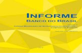 INFORME - s3.amazonaws.com€¦ · O Informe Banco do Brasil sobre o Código Brasileiro de Governança Corporativa – Companhias Abertas (Informe) foi elaborado em conformidade com