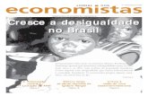 ÓRGÃO OFICIAL DO CORECON-RJ E SINDECON-RJ Cresce a ... · Brasil mais desigual desigualdade social e a distribuição da renda permanecem sendo o grande desafio do Brasil, mais
