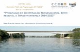 Ponte de Lima | 17.Jul.2014 ROGRAMAS DE COOPERAÇÃO ...€¦ · rede 3 . Cooperação Territorial Europeia ... Cooperação Transnacional – Espaço Atlântico 2014-2020 4 Prioridades