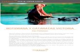 BOTSWANA Y CATARATAS VICTORIA - Terres Tour operador · hipopótamos refrescándose en una charca. - Incluimos el SOBREVUELO DE LOS DOS PAISAJES MÁS ESPECTACULARES del viaje, vuelo