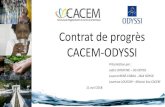 Contrat de progrès CACEM-ODYSSI€¦ · CACEM) et le président ODYSSI aux fins de règlement du litige portant sur la facturation de la vente en gos de l’eau en 2015 ; ... territoire,