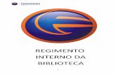 REGIMENTO INTERNO DA BIBLIOTECA - UNIFG · A Biblioteca da FG-Recife encontra-se autorizada, previamente, pela Direção Acadêmica, nos casos de imprevisto em que surja a necessidade