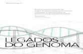 LEGADOS DO GENOMA - Revista Pesquisa Fapesp€¦ · Pesquisa do Genoma Humano (NHGRI) dos Es - tados Unidos, que coordenou o consórcio público de sequenciamento, comparou o genoma