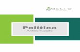 politica anti corrupcao-2017-v3 · 2020-01-15 · DECRETO FEDERAL N° 8.420/2015 – Decreto que regulamenta a Lei Federal n° 12.846/2013 (Lei Anticorrupção Empresarial brasileira),