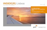 INSIDE(R) Lisboa | PwC Portugal · The Portuguese became depressed, sought alternative answers and went in search of opportunities in other parts of the world. We went through hell.