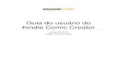 Kindle Comic Creator User Guide - Amazon Web Serviceskc2.s3.amazonaws.com/KC2UserGuide_pt.pdf · permitido é de 1.280 pixels. Caso os arquivos de página sejam mais largos ou altos